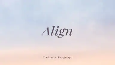Align: The Human Design App header