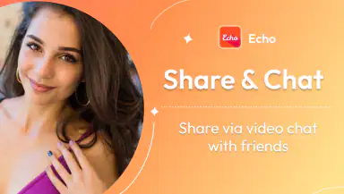 Echo:Secret Share&Make friends header