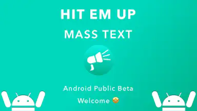 Hit Em Up: Mass Text Bulk SMS header