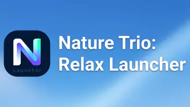 Nature Trio: Relax Launcher header