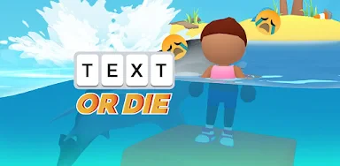 Text or Die header