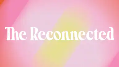 The Reconnected header