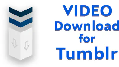 Video Downloader for Tumblr header